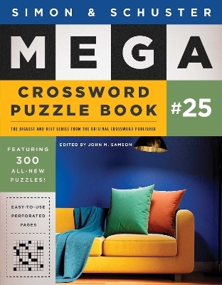 Simon & Schuster Mega Crossword Puzzle Book #25 - John M. Samson