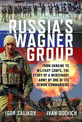Russia's Wagner Group