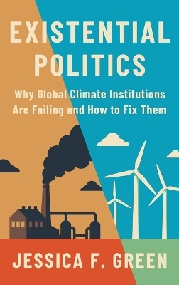 Existential Politics - Jessica F. Green
