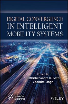 Digital Convergence in Intelligent Mobility Systems - 