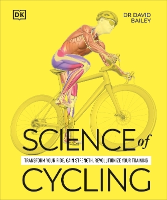 Science of Cycling - Dr David Bailey