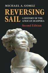 Reversing Sail - Gomez, Michael A.