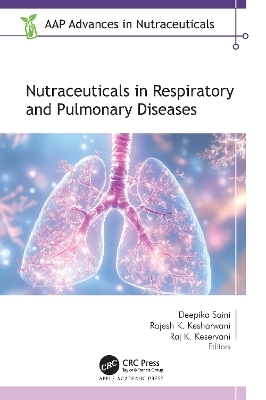 Nutraceuticals in Respiratory and Pulmonary Diseases - 
