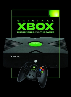 Original Xbox: The Console and the Games - Jonathan Clarke
