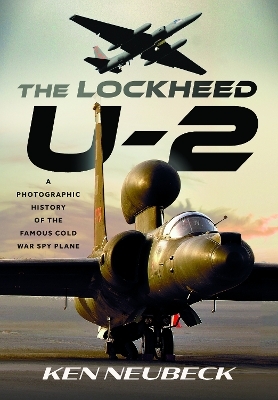 The Lockheed U-2 - Ken Neubeck
