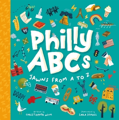 Philly ABCs - Christopher Wink
