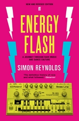 Energy Flash -  Simon Reynolds