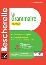 Bescherelle - La grammaire pour tous (nouvelle édition) - 