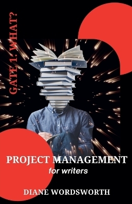 Project Management for Writers - Diane Wordsworth