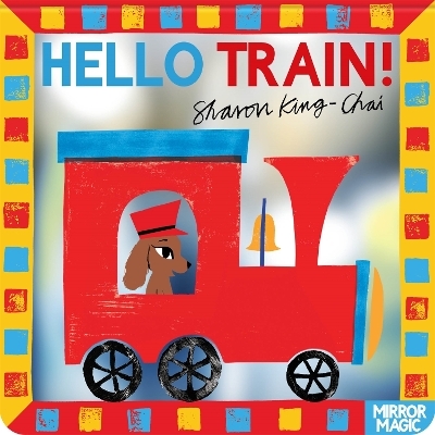 Hello Train! - Sharon King-Chai