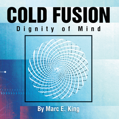 Cold Fusion - Marc E. King