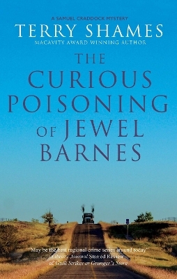 The Curious Poisoning of Jewel Barnes - Terry Shames