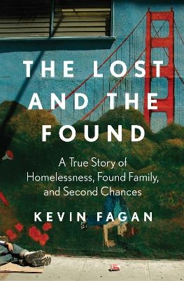 The Lost and the Found - Kevin Fagan