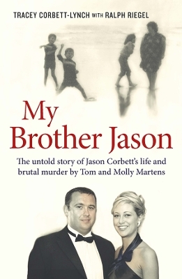 My Brother Jason - Tracey Corbett-Lynch