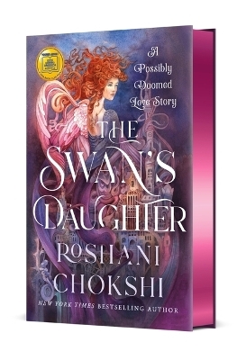 The Swan's Daughter - Roshani Chokshi
