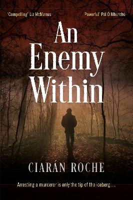 An Enemy Within - Ciar&aacute;n Roche Roche