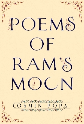 Poems of Ram's Moon - Cosmin Popa