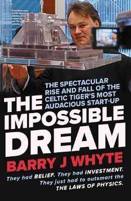 The Impossible Dream - Barry J Whyte