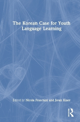 The Korean Case for Youth Language Learning - 