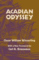 Acadian Odyssey - Oscar W. Winzerling