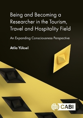 Being and Becoming a Researcher in the Tourism, Travel and Hospitality Field