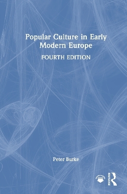 Popular Culture in Early Modern Europe