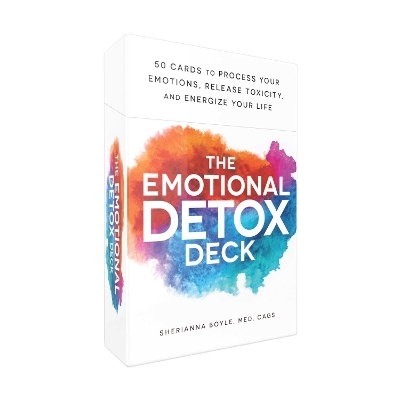 The Emotional Detox Deck - Sherianna Boyle