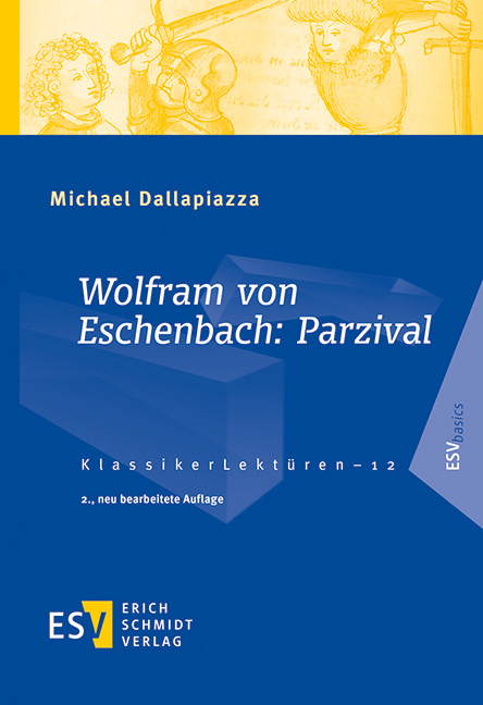 Wolfram von Eschenbach: Parzival - Michael Dallapiazza