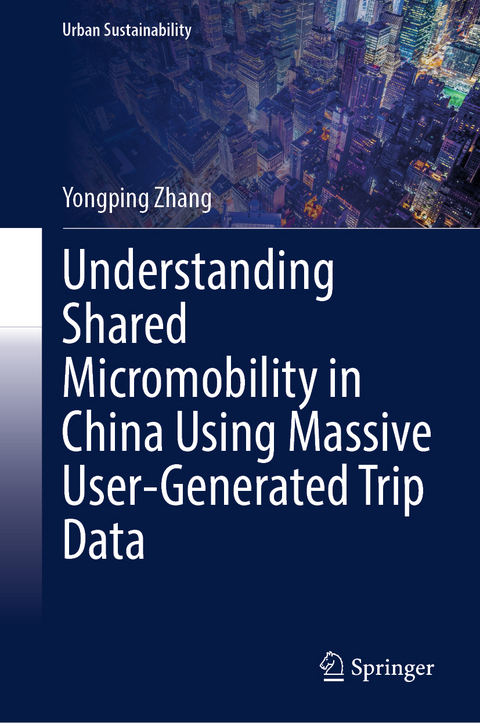 Understanding Shared Micromobility in China Using Massive User-Generated Trip Data - Yongping Zhang