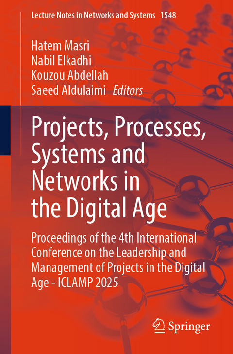 Projects, Processes, Systems and Networks in the Digital Age - 