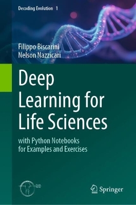 Deep Learning for Life Sciences