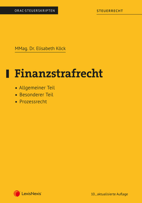 Finanzstrafrecht (Skriptum) - Elisabeth K&ouml;ck