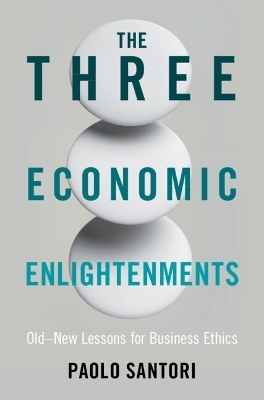 The Three Economic Enlightenments - Paolo Santori