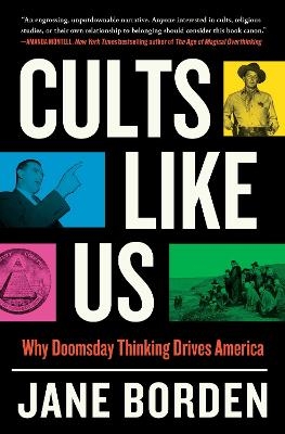 Cults Like Us - Jane Borden