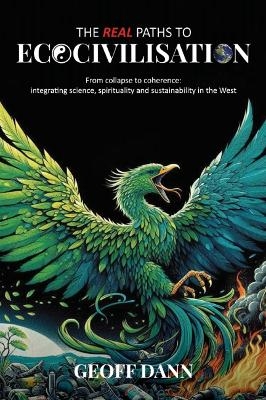 The Real Paths to Ecocivilisation