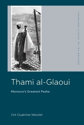 Thami al-Glaoui - Orit Ouaknine-Yekutieli