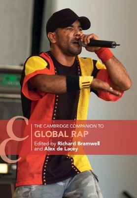 The Cambridge Companion to Global Rap - 