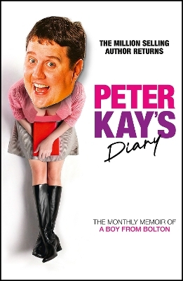 Peter Kay’s Diary - Peter Kay
