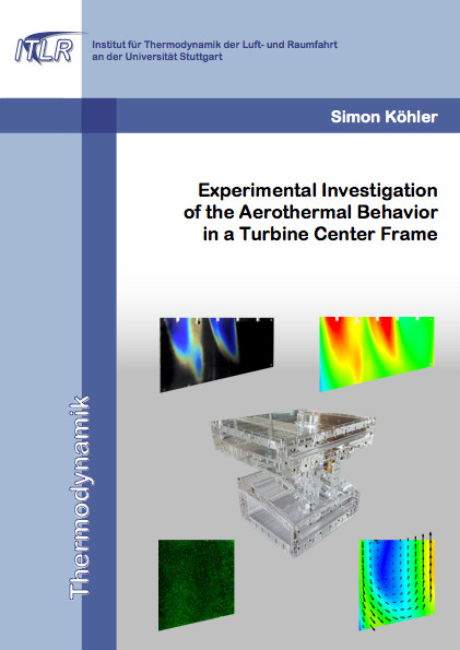 Experimental Investigation of the Aerothermal Behavior in a Turbine Center Frame - Simon K&ouml;hler