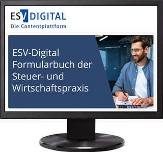 ESV-Digital Formularbuch der Steuer- und Wirtschaftspraxis - Jahresabonnement bei Kombibezug Print und Datenbank