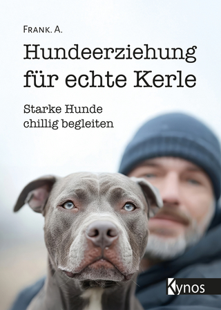 Hundeerziehung für echte Kerle