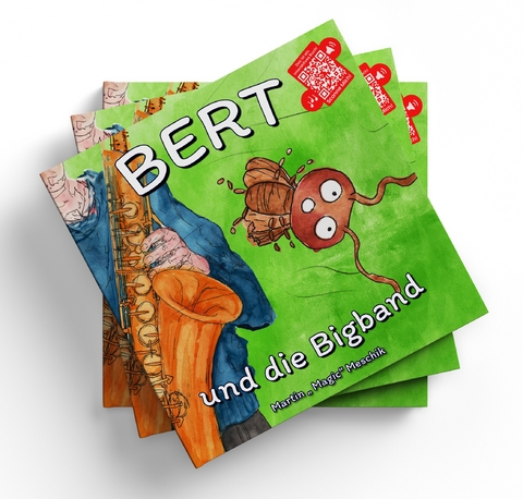 BERT und die Bigband (Bert die Schabe: Teil 2) - Martin Meschik