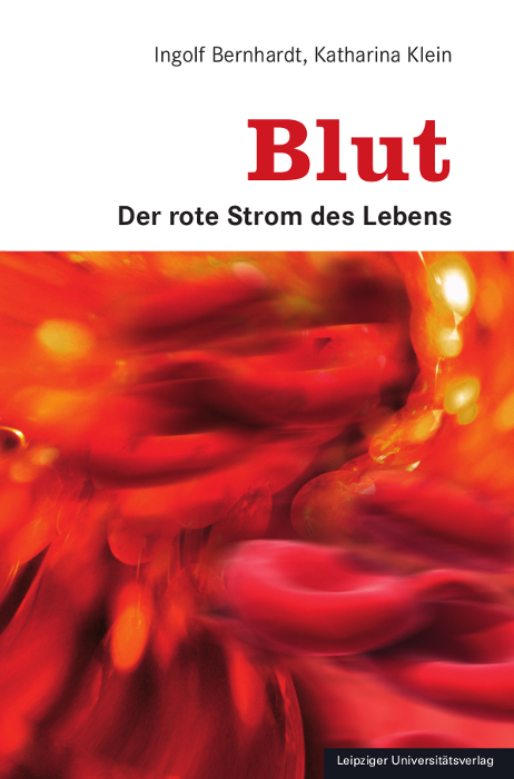 Blut - Ingolf Bernhardt, Katharina Klein