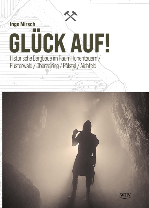Gl&uuml;ck auf! - Ingo Mirsch