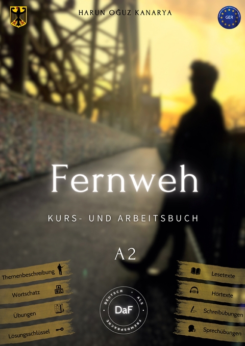Fernweh - Kurs- und Arbeitsbuch - Harun Oguz Kanarya