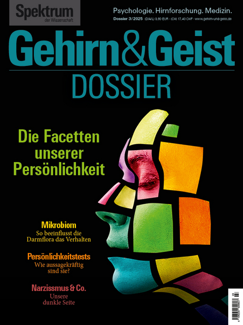 Gehirn&Geist Dossier 3/2025 Die Facetten unserer Pers&ouml;nlichkeit