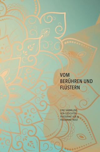 Vom Berühren und Flüstern