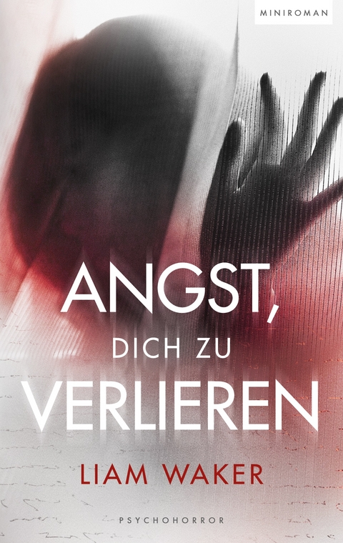 Angst, dich zu verlieren - Liam Waker