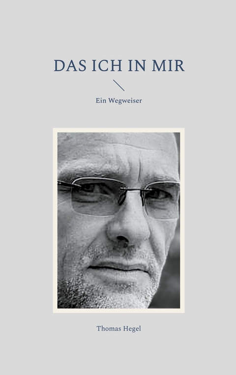 Das ich in mir - Thomas Hegel