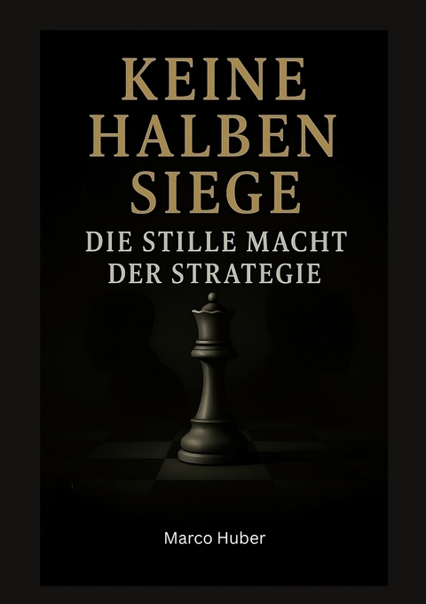 Keine halben Siege - Marco Huber
